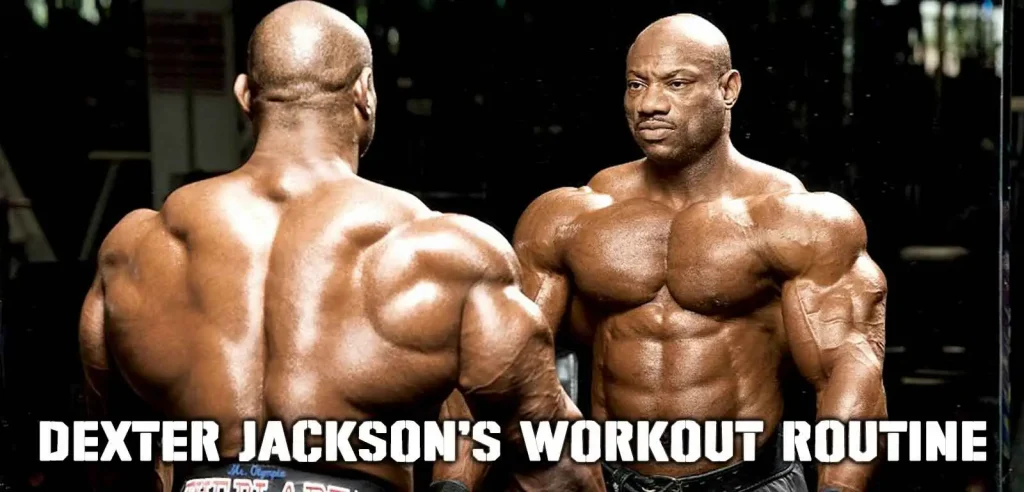 Dexter Jackson workout routine