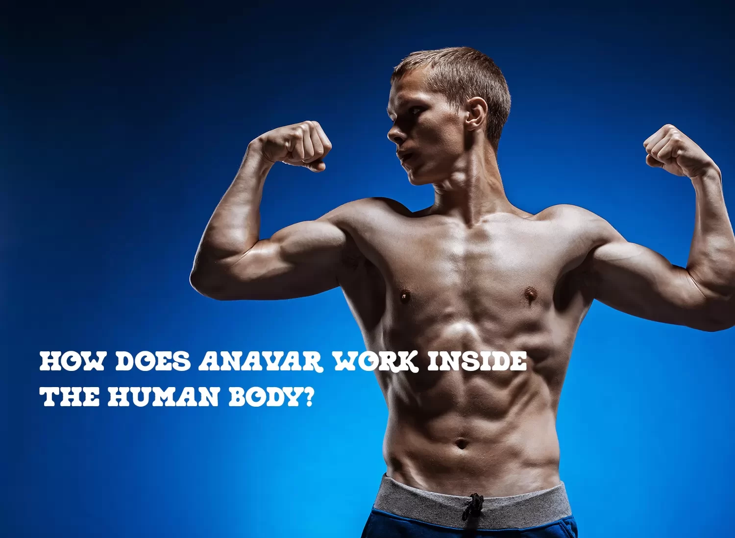 How does Anavar work