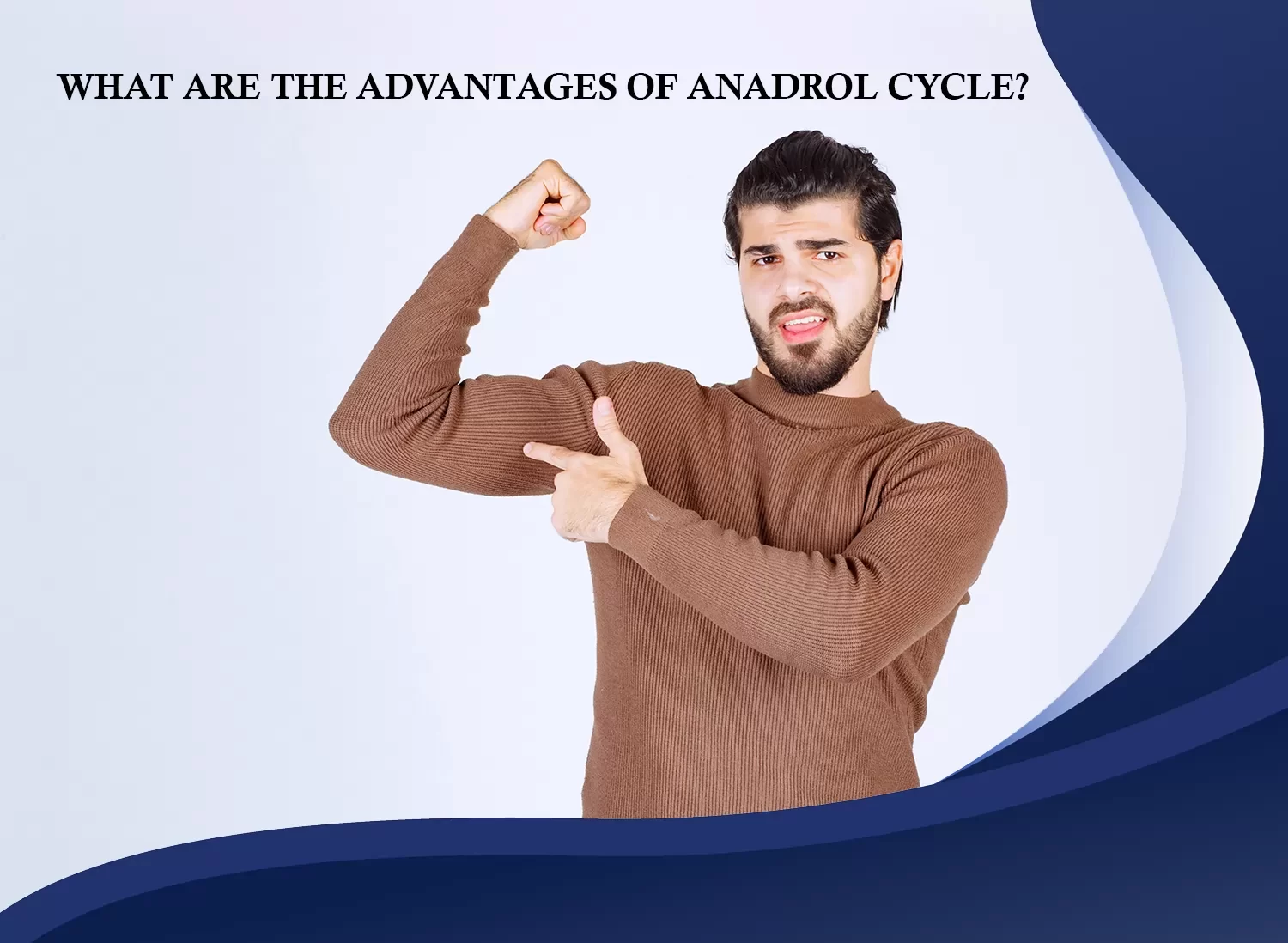 Advantages of Anadrol cycle