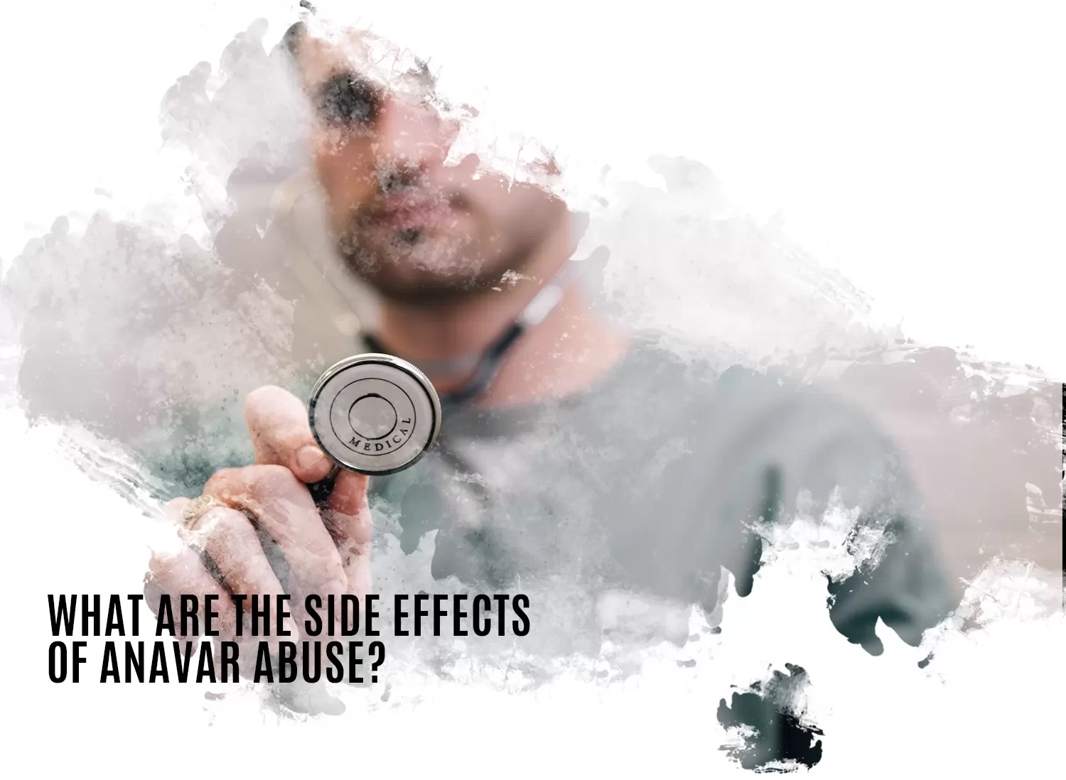 Side effects of Anavar abuse