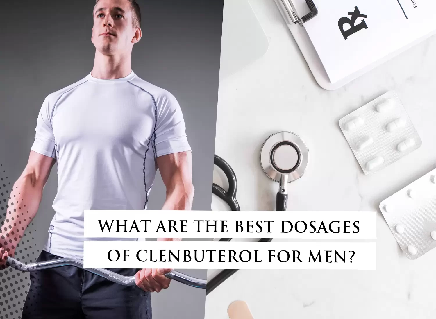 Dosages of Clenbuterol for men