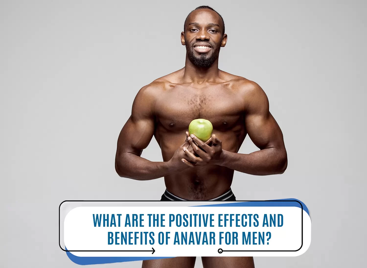 Benefits of Anavar for men