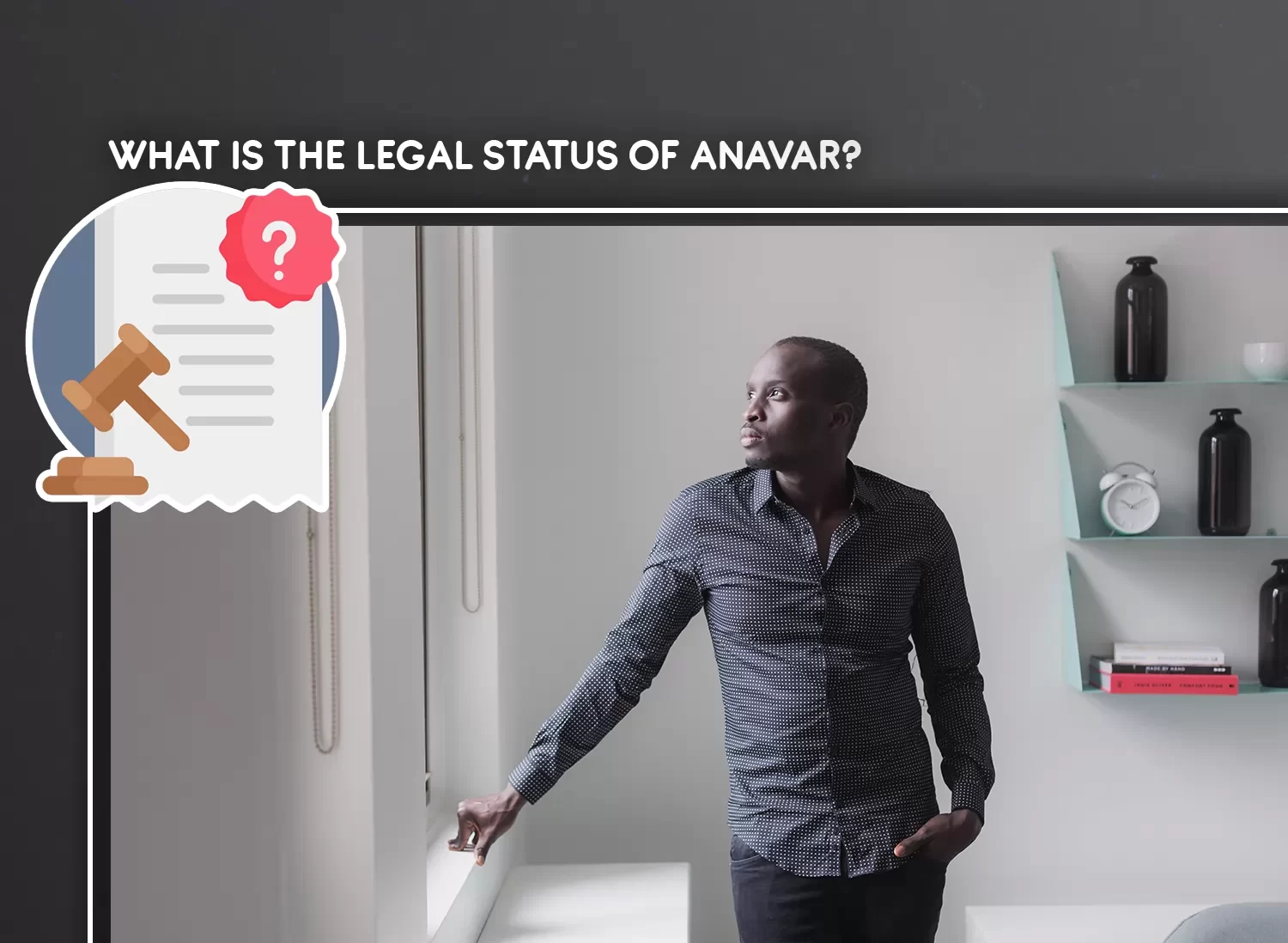 Legal status of Anavar