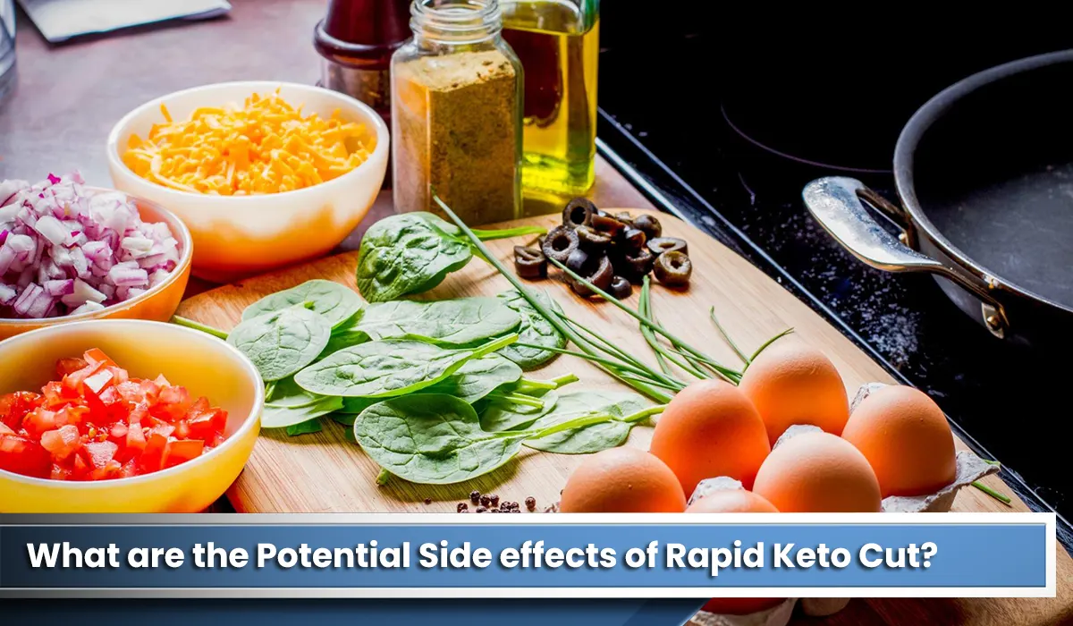 What are the Potential Side effects of Rapid Keto Cut?