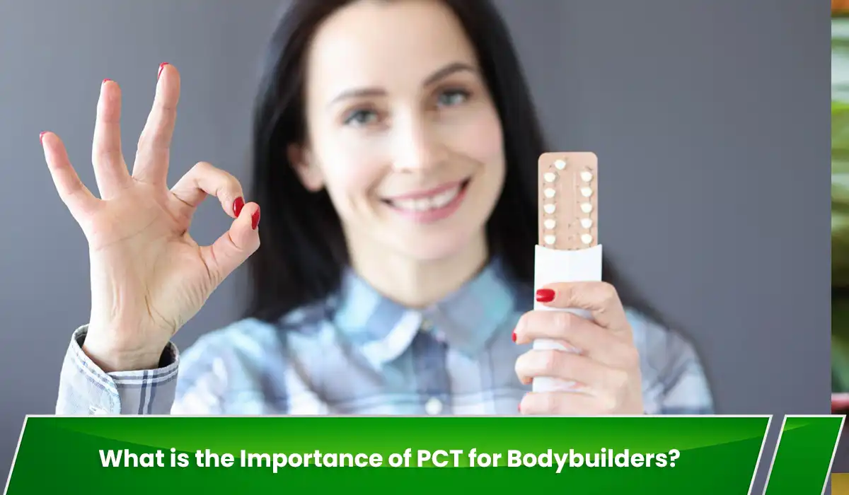 What is the Importance of PCT for Bodybuilders?